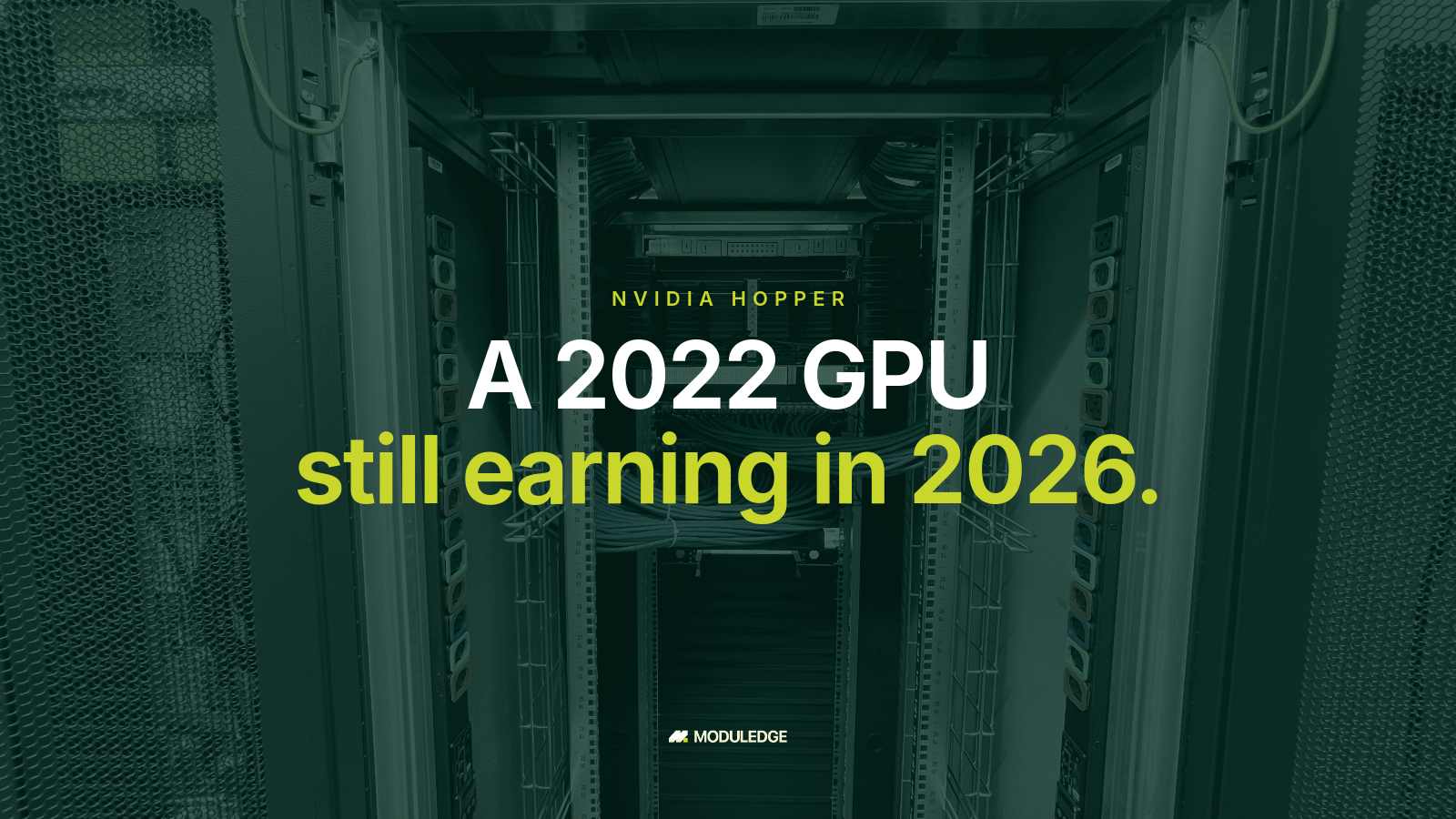 Bundled blue network cables inside a server rack, with the headline "A 2022 GPU still earning in 2026."